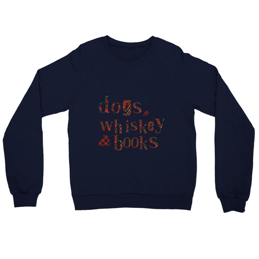 Sweatshirt - Dogs, Whiskey & Books