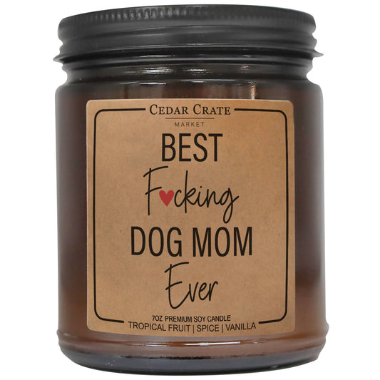 Candle - Best Fucking Dog Mom Ever Amber